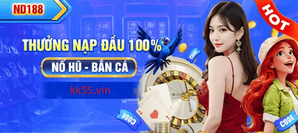 kk55thưởng nạp đầu